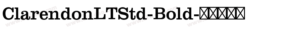 ClarendonLTStd-Bold字体转换