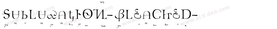 Subluxation-Bleached字体转换