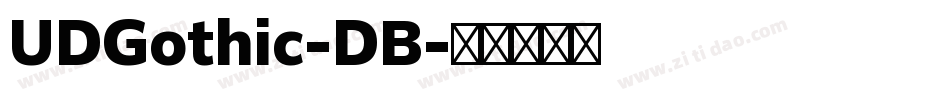 UDGothic-DB字体转换