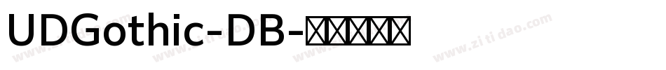 UDGothic-DB字体转换
