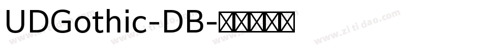 UDGothic-DB字体转换