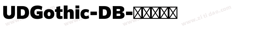 UDGothic-DB字体转换