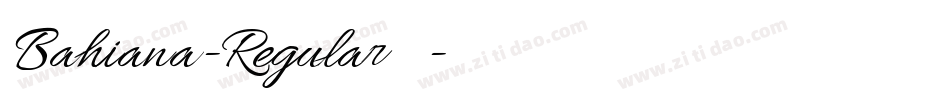 Bahiana-Regular转换器字体转换
