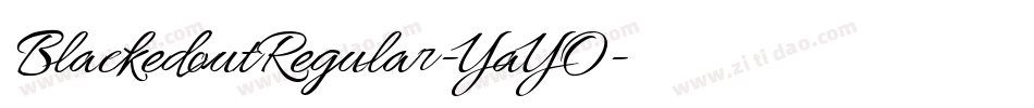 BlackedoutRegular-YaYO字体转换 BlackedoutRegular-YaYO字体转换