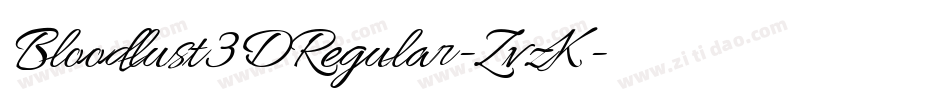 Bloodlust3DRegular-ZvzK字体转换 Bloodlust3DRegular-ZvzK字体转换