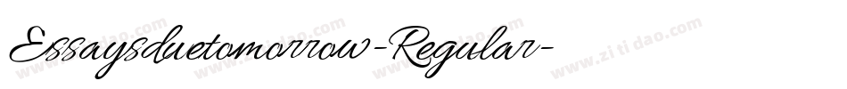 Essaysduetomorrow-Regular字体转换