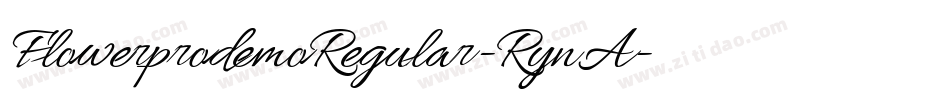 FlowerprodemoRegular-RynA字体转换 FlowerprodemoRegular-RynA字体转换