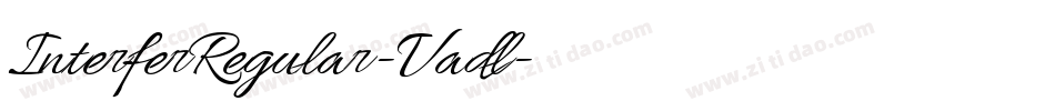 InterferRegular-Vadl字体转换 InterferRegular-Vadl字体转换