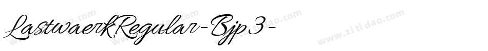 LastwaerkRegular-Bjp3字体转换