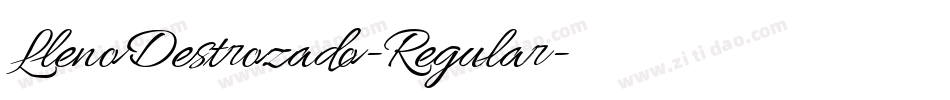 LlenoDestrozado-Regular字体转换