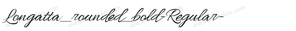Longatta_rounded_bold-Regular字体转换 Longatta_rounded_bold-Regular字体转换