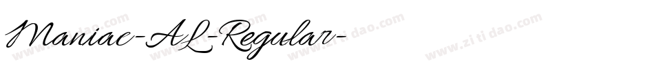 Maniac-AL-Regular字体转换 Maniac-AL-Regular字体转换