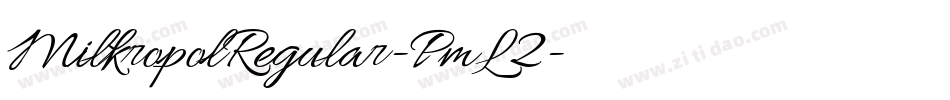 MilkropolRegular-PmL2字体转换