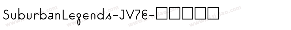 SuburbanLegends-JV7E字体转换