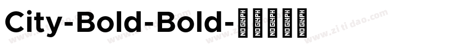 City-Bold-Bold字体转换