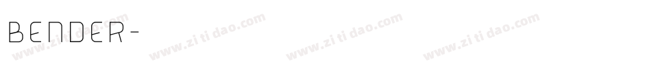 bender字体转换