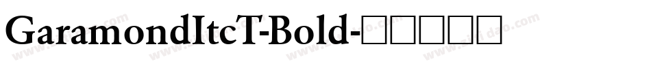 GaramondItcT-Bold字体转换