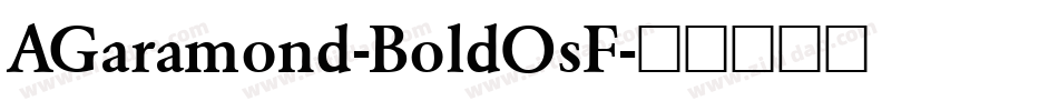 AGaramond-BoldOsF字体转换