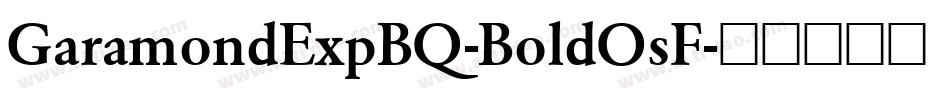 GaramondExpBQ-BoldOsF字体转换