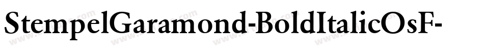 StempelGaramond-BoldItalicOsF字体转换