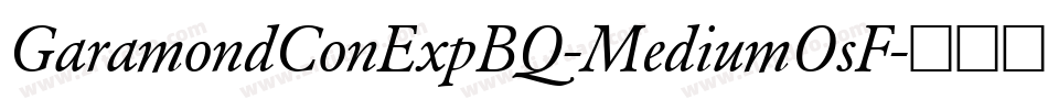 GaramondConExpBQ-MediumOsF字体转换