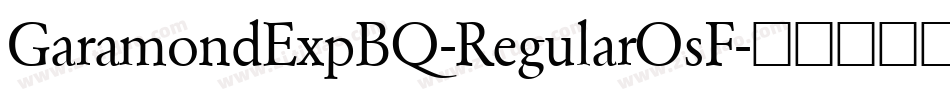 GaramondExpBQ-RegularOsF字体转换