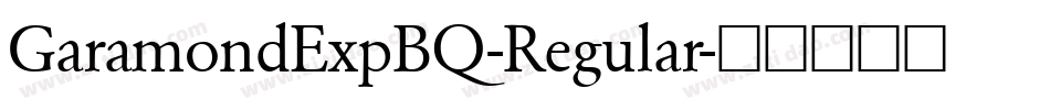 GaramondExpBQ-Regular字体转换