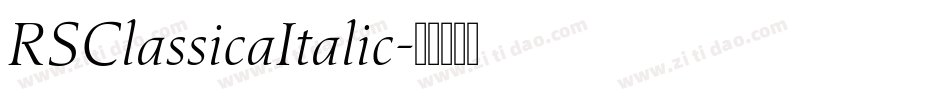 RSClassicaItalic字体转换