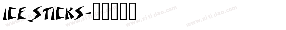 ice_sticks字体转换