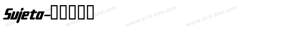 Sujeta字体转换