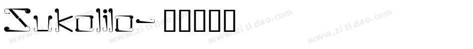 Sukolilo字体转换