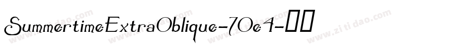 SummertimeExtraOblique-7Oe4字体转换