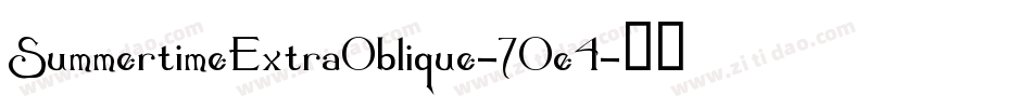 SummertimeExtraOblique-7Oe4字体转换