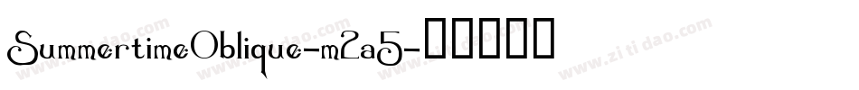 SummertimeOblique-m2a5字体转换