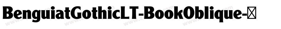 BenguiatGothicLT-BookOblique字体转换