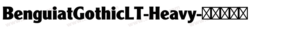 BenguiatGothicLT-Heavy字体转换