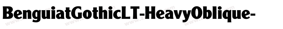 BenguiatGothicLT-HeavyOblique字体转换