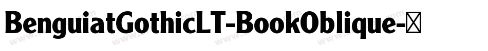 BenguiatGothicLT-BookOblique字体转换