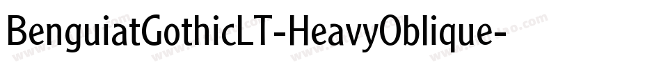 BenguiatGothicLT-HeavyOblique字体转换