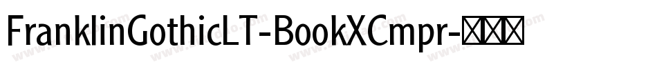 FranklinGothicLT-BookXCmpr字体转换