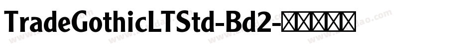 TradeGothicLTStd-Bd2字体转换