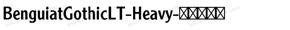 BenguiatGothicLT-Heavy字体转换