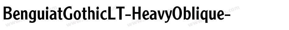 BenguiatGothicLT-HeavyOblique字体转换