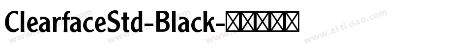 ClearfaceStd-Black字体转换