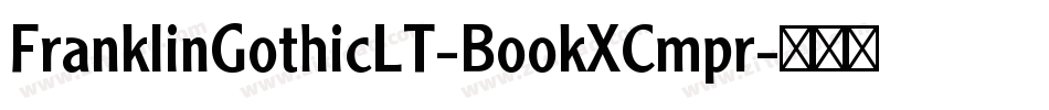 FranklinGothicLT-BookXCmpr字体转换