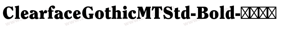 ClearfaceGothicMTStd-Bold字体转换