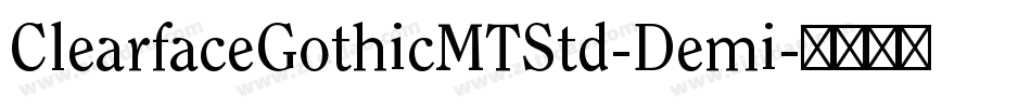 ClearfaceGothicMTStd-Demi字体转换