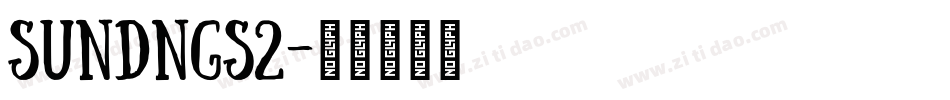 SUNDNGS2字体转换