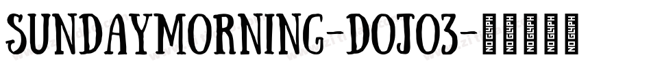 Sundaymorning-DOJo3字体转换