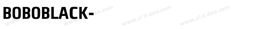 BOBOBLACK字体转换
